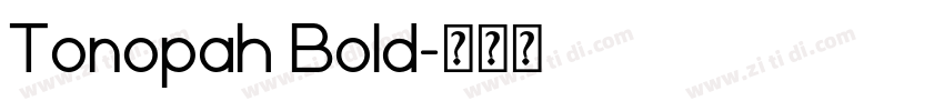 Tonopah Bold字体转换